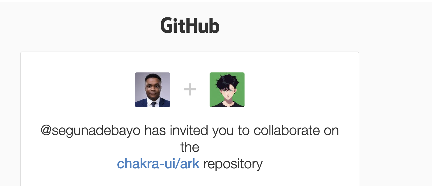 A GitHub notification reading "@segunadebayo has invited you to collaborate on the chakra-ui/ark repository", with Lope's avatar and Sage's avatar side by side, joined by a plus sign.
